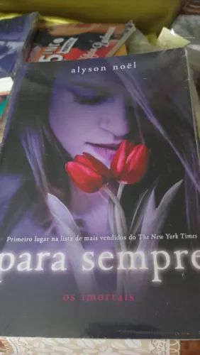 PARA SEMPRE ALYSON NOEL OS IMORTAIS Lacrado 29,99