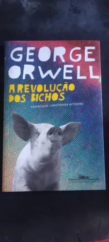 Livro a Revolução dos Bichos - George Orwell