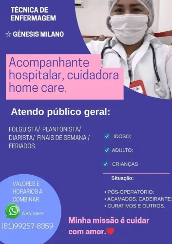 Técnico de enfermagem/ acompanhante hospitalar/ cuidadora/ home Care.