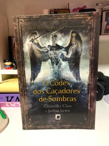 LIVRO: O CODEX DOS CAÇADORES DE SOMBRAS (CASSANDRA CLARE E JOSHUA LEWIS) !RESERVADO¡