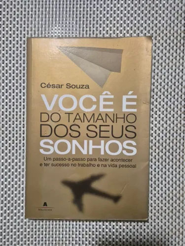 Livro: Você é do tamanho dos seus sonhos!