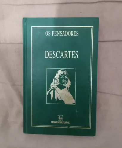 Descartes - Os Pensadores