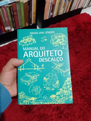 Manual do Arquiteto Descalço - ( Johan van Lengen )