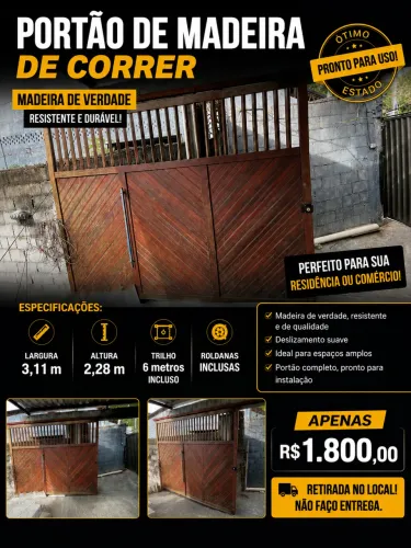Portão de Madeira de Correr 3,11x2,28 c/ Trilho 6m e Roldanas - R$ 1.800
