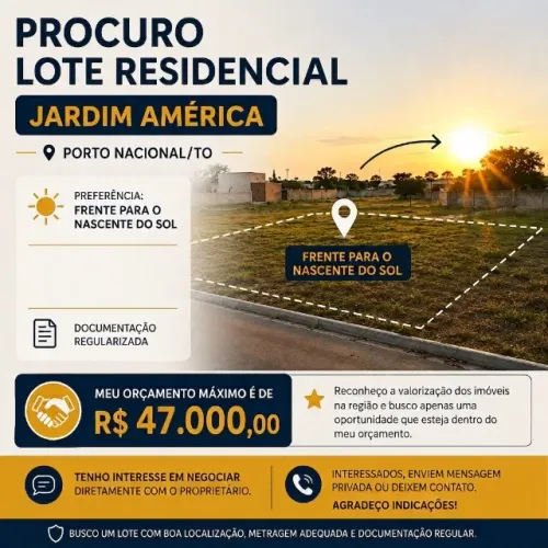 PROCURA-SE LOTE - JARDIM AMÉRICA