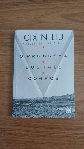 O problema dos três corpos - Cixin Liu