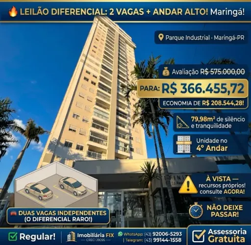 ? LEILÃO ? DIFERENCIAL: 2 VAGAS + ANDAR ALTO! Maringá!