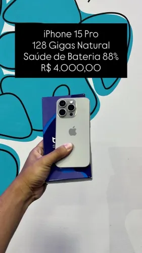 iPhone 15 Pro / 128GB / Natural / Saúde de bateria 88% / R$ 4.000,00
