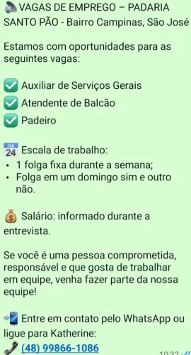 ? Auxiliar de Serviços Gerais ? Atendente de Balcão ? Padeiro