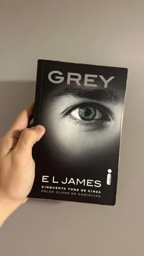 Grey (Cinquenta Tons de Cinza contado pelos olhos de Christian)