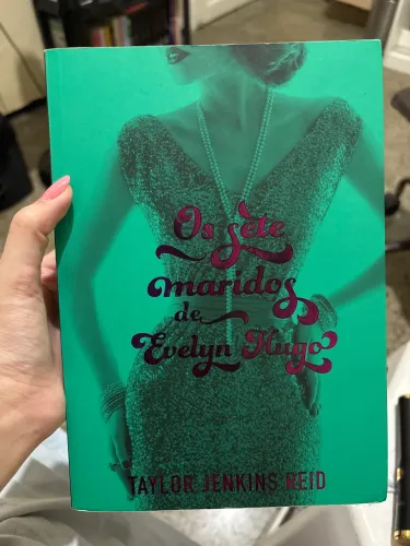 Livro os sete maridos de Evelyn Hugo