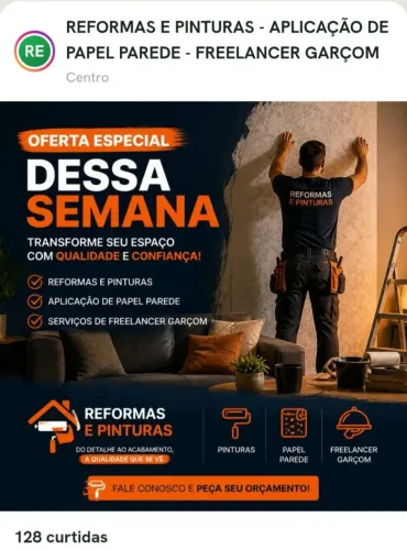 REFORMAS E PINTURAS - APLICAÇÃO DE PAPEL PAREDE - SERVIÇOS DE FREELANCER GARÇOM