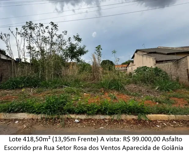 Leia a descrição: Lote 418,50m² (Asfalto) Setor Rosa dos Ventos