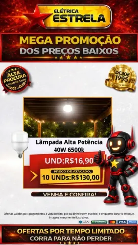 Lâmpada LED Alta Potência 40W 6500K - Promoção Especial Elétrica Estrela