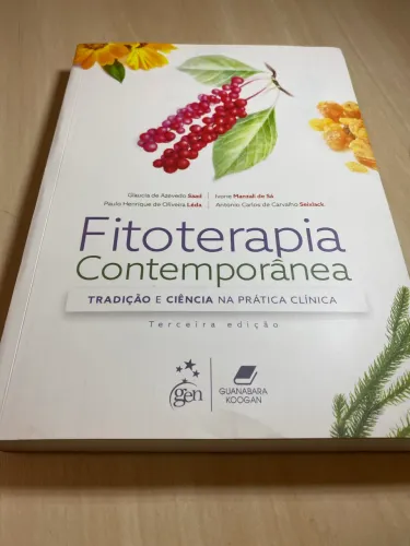 Livro ?Fitoterapia Contemporânea - Tradição e Ciência na prática clínica?