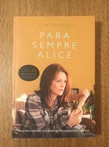 Livro Para Sempre Alice - Lisa Genova - Oscar de Melhor Atriz
