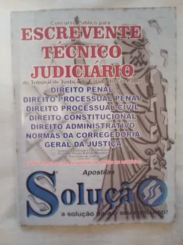 Apostila Solução: "Escrevente Técnico Judiciário" - 2004