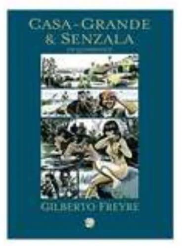 Casa Grande & Senzala