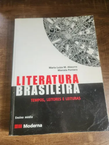 Livro Literatura Brasileira - Tempos, Leitores e Leituras
