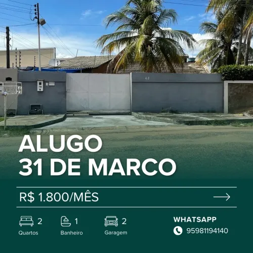 Alugo casa no 31 de Março