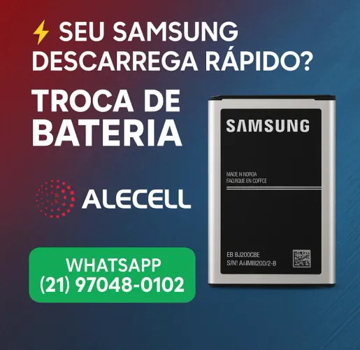 Troca de Bateria de Celular Samsung 