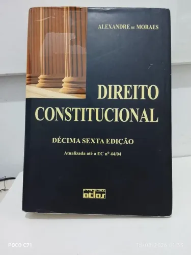 LIVRO: Direito Constitucional. Décima Sexta Edição. Por Alexandre de Moraes. 863 páginas