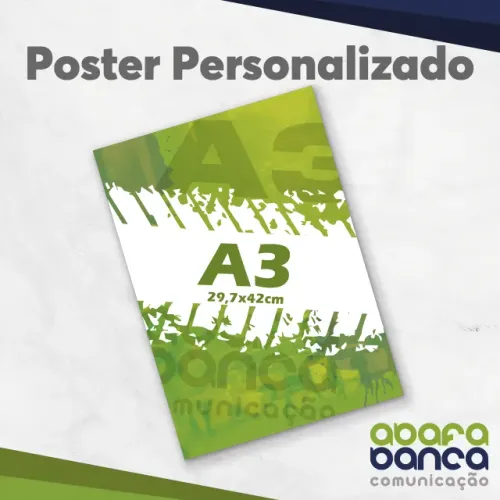 Poster/Cartaz A3 Personalizados - 5 unids