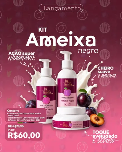 KIT AMEIXA NEGRA ( PROMOÇÃO )