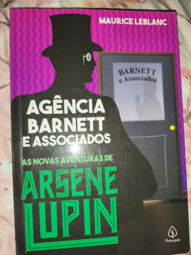 Agência Barnett e Associados - As novas aventuras de Arsene Lupin