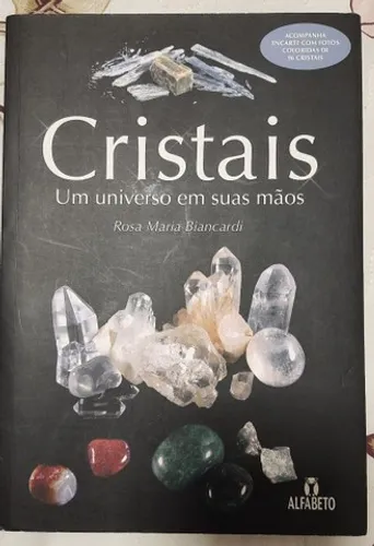 Cristais - Um Universo Em Suas Mãos<br><br>