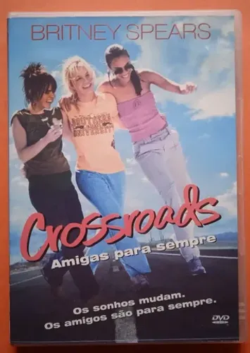 Dvd Crossroads - Amigas Para Sempre