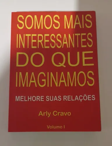 Livro - Somos Mais Interessantes do Que Imaginamos - Volume 1