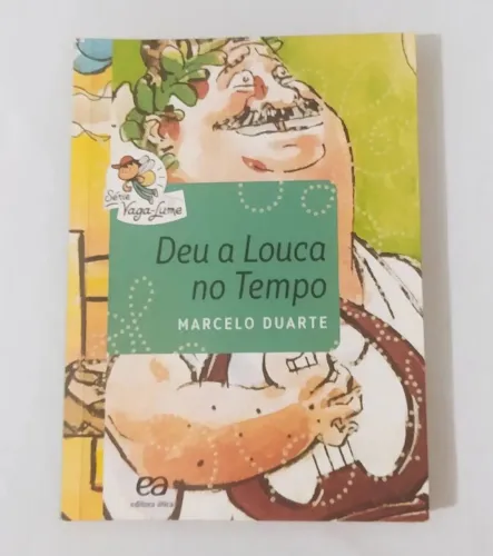 Deu a Louca no Tempo - Livro em Ótimo Estado.