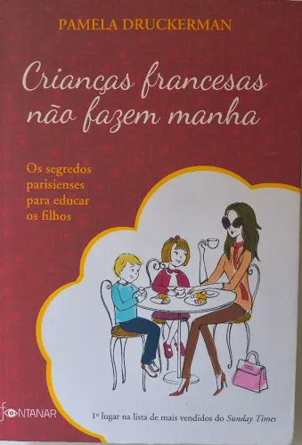 Crianças Francesas não Fazem Manha 