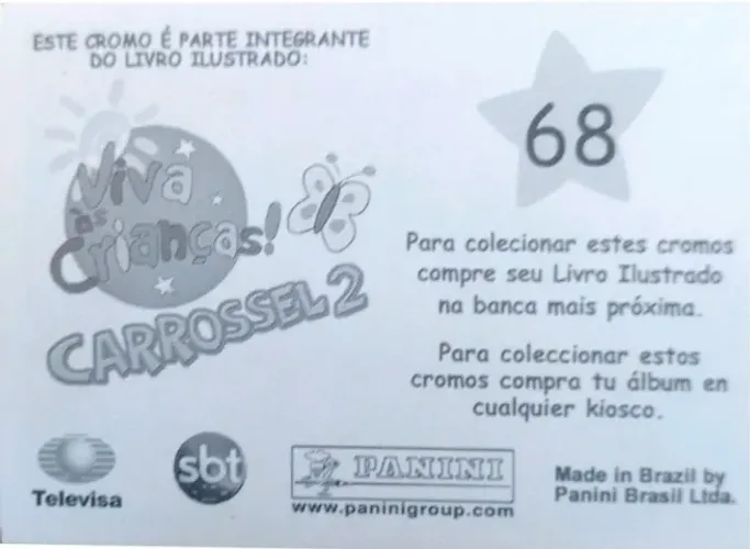 Figurinhas do Álbum Carrossel 2 - Viva as Crianças! 