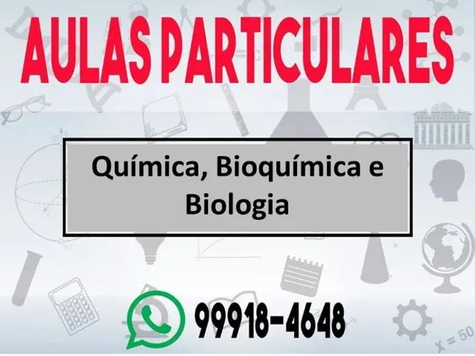 Aulas particulares: Química, Bioquímica e Biologia.
