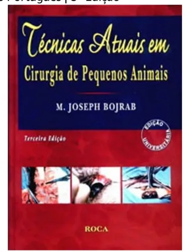 Livro Técnicas Atuais em Cirurgia de Pequenos Animais