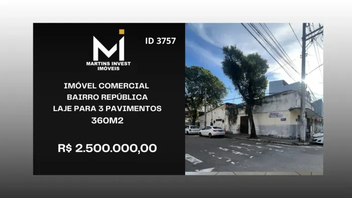 Imóvel comercial, 360 m2 de área construída na Avenida principal do bairro República - R$ 