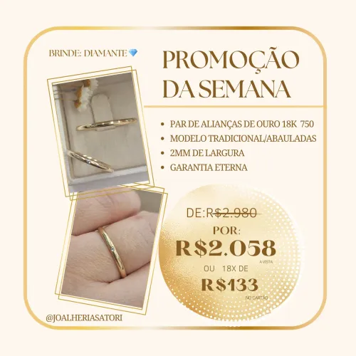 OFERTA EXCLUSIVA E LIMITADA: PAR DE ALIANÇAS DE OURO 18K 750 + DIAMANTE DE BRINDE !
