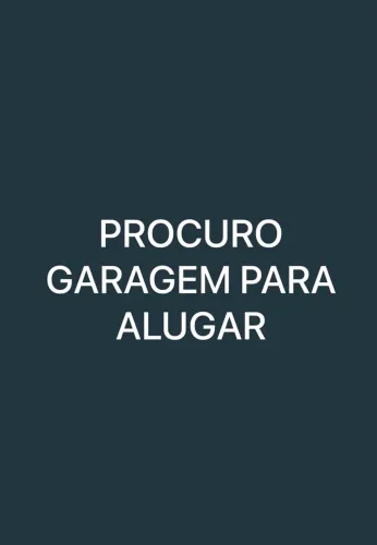 Procuro garagem para alugar
