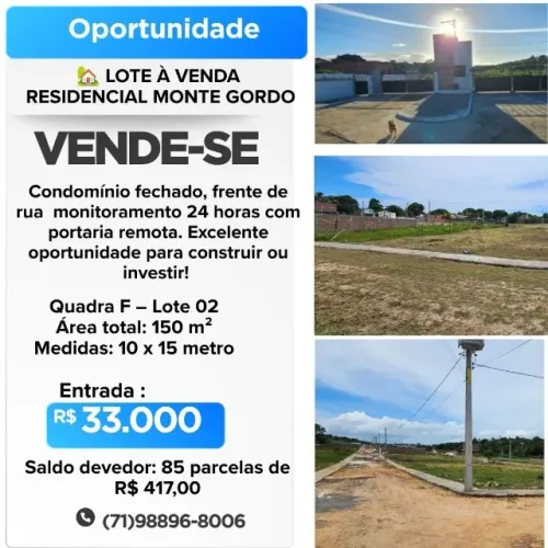 LOTE À VENDA - RESIDENCIAL MONTE GORDO Área total: 150 m²