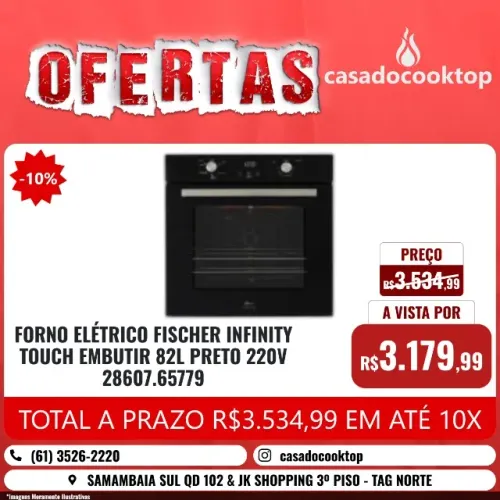 FORNO ELÉTRICO FISCHER INFINITY TOUCH EMBUTIR 82L PRETO 220V 28607.65779
