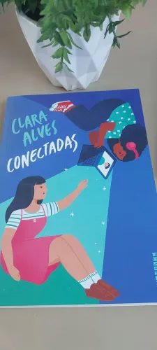 Livro Conectadas - Clara Alves