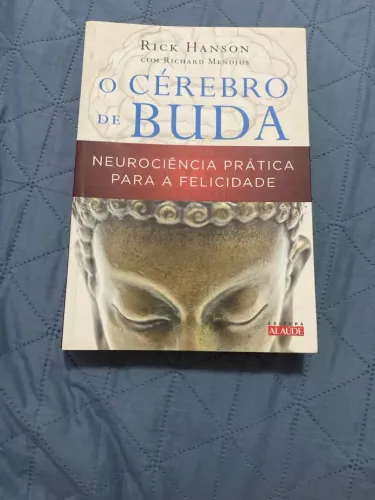 O Cérebro de Buda - Neurociência Prática