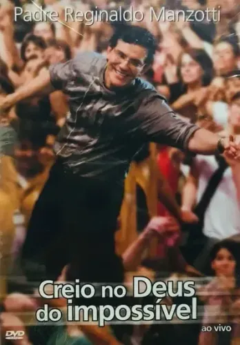 DVD-Padre Reginaldo Manzotti Creio Em Deus
