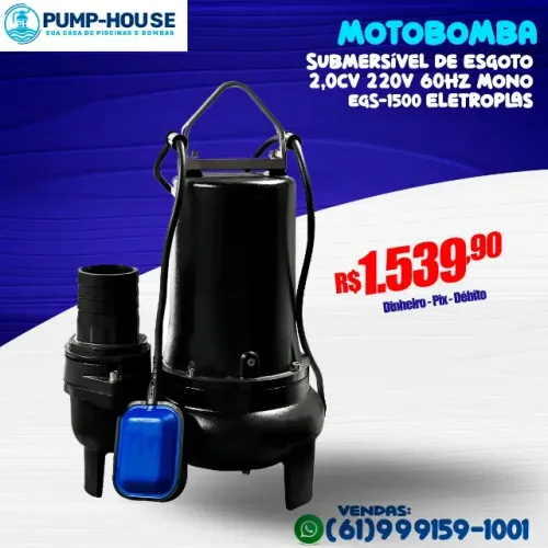 Bomba Submersível de Esgoto 2,0Cv 220v 60Hz Mono Eletroplas
