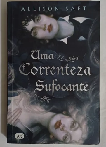 uma correnteza sufocante - allison saft