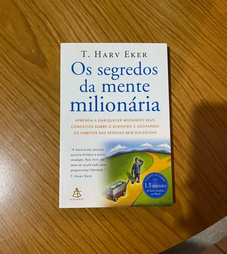 Livro: Os Segredos da Mente Milionária, T. Harv Eker