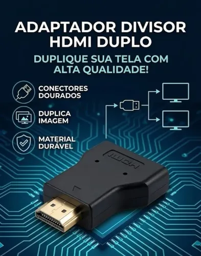 Adaptor HDMI duplicador divisor: 1 HDMI macho p/ 2 HDMI fêmea (conexão dupla)