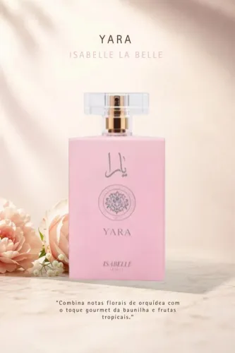 Perfume Yara - Isabelle la Belle - 100ml